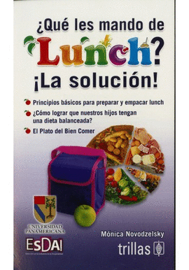 QU LES MANDO DE LUNCH?
