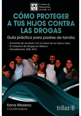 COMO PROTEGER A TUS HIJOS CONTRA LAS DROGAS