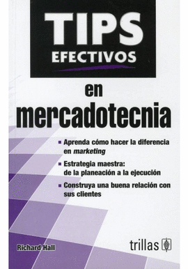 TIPS EFECTIVOS EN MERCADOTECNIA