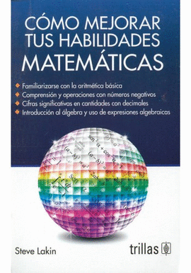 C�MO MEJORAR TUS HABILIDADES MATEM�TICAS