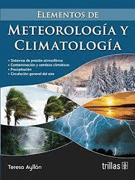 ELEMENTOS DE METEOROLOGA Y CLIMATOLOGA