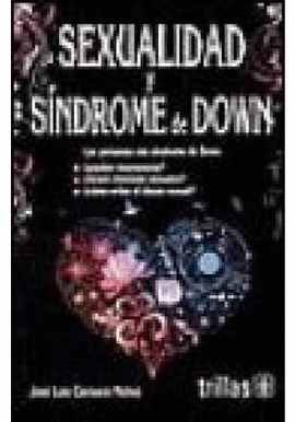SEXUALIDAD Y S�NDROME DE DOWN