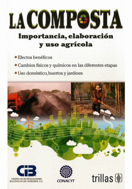 LA COMPOSTA IMPORTANCIA ELABORACION Y USO AGRICOLA