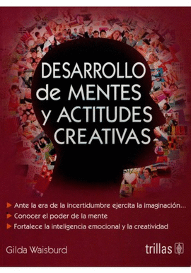 DESARROLLO DE MENTES Y ACTITUDES CREATIVAS