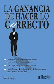 LA GANANCIA DE HACER LO CORRECTO