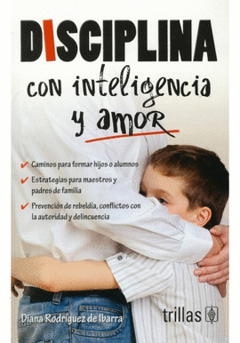 DISCIPLINA CON INTELIGENCIA Y AMOR
