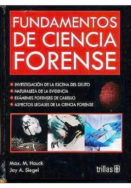 FUNDAMENTOS DE CIENCIA FORENSE