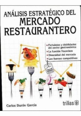 ANLISIS ESTRATGICO DEL MERCADO RESTAURANTERO