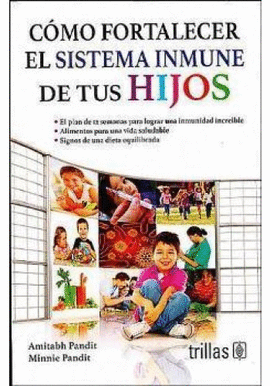 C�MO FORTALECER EL SISTEMA INMUNE DE TUS HIJOS