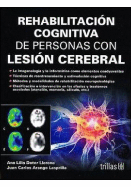 REHABILITACI�N COGNITIVA DE PERSONAS CON LESI�N CEREBRAL