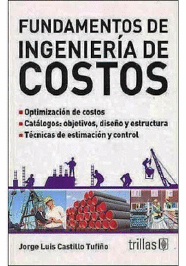 FUNDAMENTOS DE INGENIER�A DE COSTOS