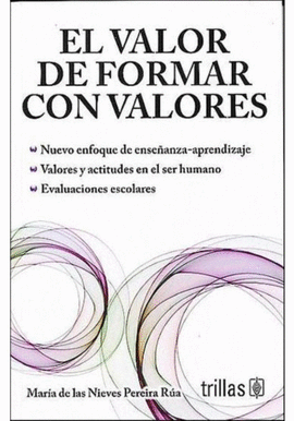 EL VALOR DE FORMAR CON VALORES