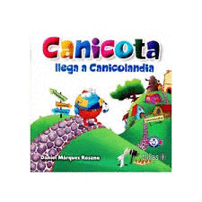 CANICOTA LLEGA A CANICOLANDIA