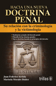 HACIA UNA NUEVA DOCTRINA PENAL