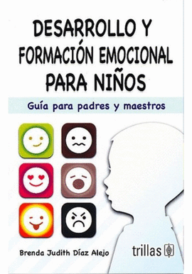 DESARROLLO Y FORMACI�N EMOCIONAL PARA NI�OS
