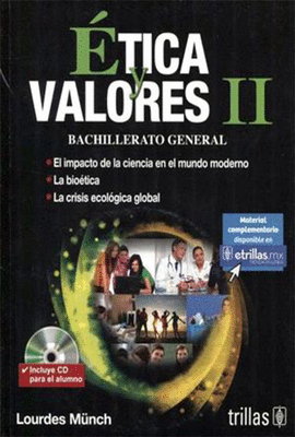 TICA Y VALORES II + CD-ROM. BACHILLERATO GENERAL