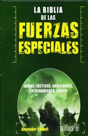 LA BIBLIA DE LAS FUERZAS ESPECIALES