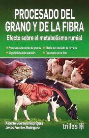 PROCESADO DEL GRANO Y DE LA FIBRA