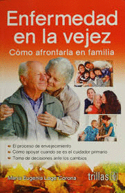 ENFERMEDAD EN LA VEJEZ