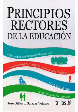 PRINCIPIOS RECTORES DE LA EDUCACI�N