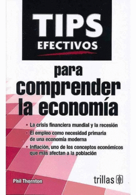 TIPS EFECTIVOS PARA COMPRENDER LA ECONOM�A