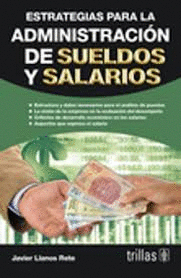 ESTRATEGIAS PARA LA ADMINISTRACI�N DE SUELDOS Y SALARIOS