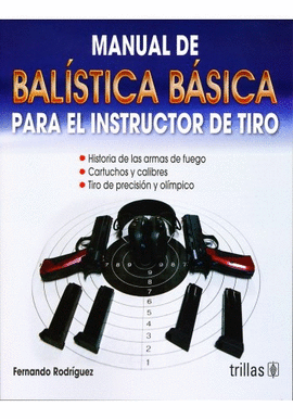 MANUAL DE BALSTICA BSICA PARA EL INSTRUCTOR DE TIRO