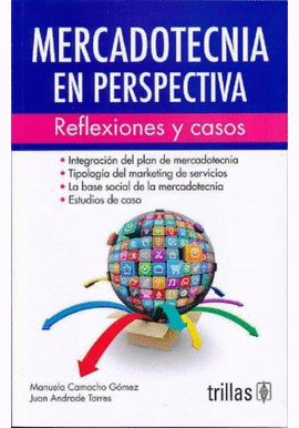 MERCADOTECNIA EN PERSPECTIVA. REFLEXIONES Y CASOS