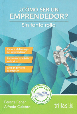 COMO SER UN EMPRENDEDOR? SIN TANTO ROLLO