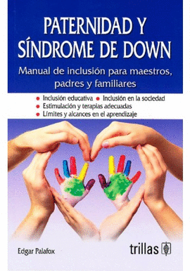 PATERNIDAD Y S�NDROME DE DOWN