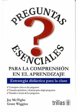 PREGUNTAS ESENCIALES PARA LA COMPRENSI�N EN EL APRENDIZAJE