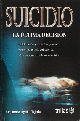SUICIDIO LA LTIMA DECISIN