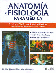 ANATOMIA Y FISIOLOGIA DEL PARAMEDICA