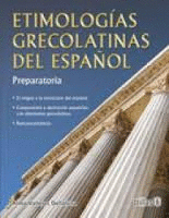 ETIMOLOGAS GRECOLATINAS DEL ESPAOL