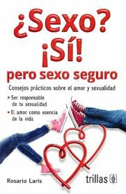 SEXO? SI! PERO SEXO SEGURO