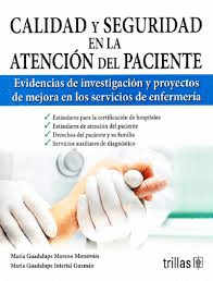 CALIDAD Y SEGURIDAD EN LA ATENCIN DEL PACIENTE