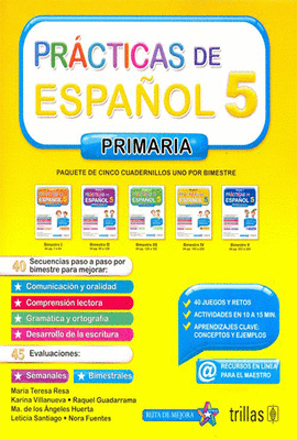 PRACTICAS DE ESPAOL, PRIMARIA 5 PAQUETE DE CINCO CUADERNILLOS, UNO POR BIMESTRE