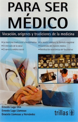 PARA SER MEDICO