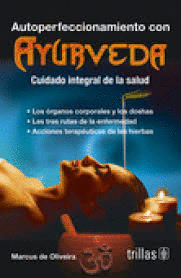 AUTOPERFECCIONAMIENTO CON AYURVEDA