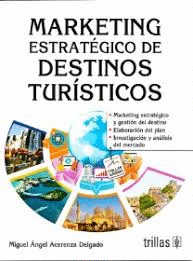 MARKETING ESTRATEGICO DE DESTINOS TURISTICOS