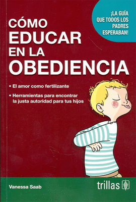 COMO EDUCAR EN LA OBEDIENCIA