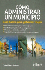 COMO ADMINISTRAR UN MUNICIPIO