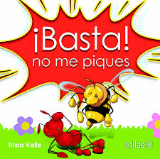 BASTA NO ME PIQUES! LIBRO + MANUAL