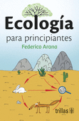 ECOLOGIA PARA PRINCIPIANTES