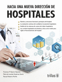 HACIA UNA NUEVA DIRECCION DE HOSPITALES