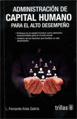 ADMINISTRACION DE CAPITAL HUMANO PARA EL ALTO DESEMPEO