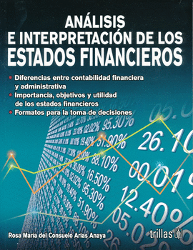 ANALISIS E INTERPRETACION DE LOS ESTADOS FINANCIEROS