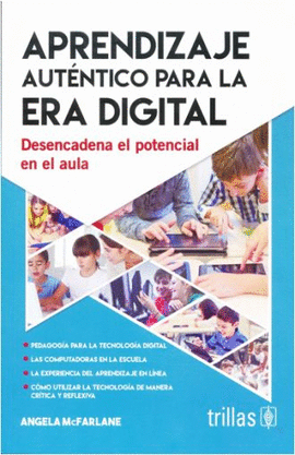 APRENDIZAJE AUTENTICO PARA LA ERA DIGITAL