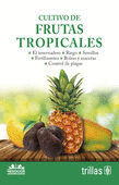 CULTIVO DE FRUTAS TROPICALES