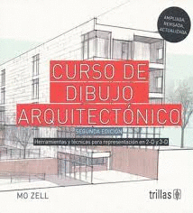 CURSO DE DIBUJO ARQUITECTONICO HERRAMIENTAS Y TECNICAS PARA REPRESENTACION EN 2-D Y 3-D